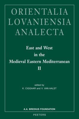 East and West in the Medieval Eastern Mediterra... 9042923938 Book Cover