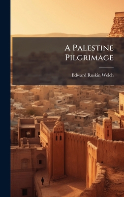 A Palestine Pilgrimage 1025208803 Book Cover