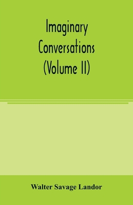 Imaginary conversations (Volume II) 9354004423 Book Cover