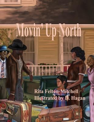 Movin' Up North 1466421231 Book Cover