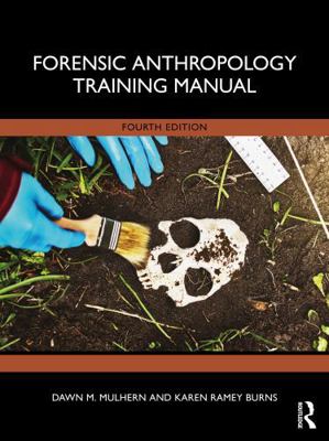 Forensic Anthropology Training Manual 1032721456 Book Cover