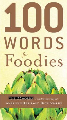 100 Words for Foodies B0099RFFKK Book Cover