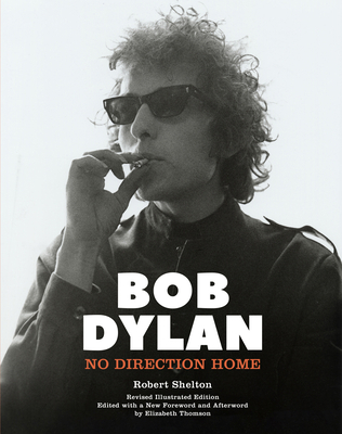 Bob Dylan: No Direction Home 1454942657 Book Cover