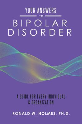 Your Answers to Bipolar Disorder: A Guide for E... 1546274472 Book Cover
