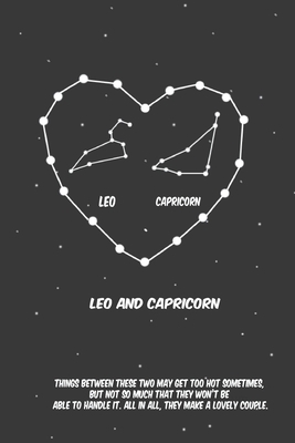 2020 The Astrology of Love between Leo and Capricorn: horoscope,love, relationship and compatibility: Lined Notebook / journal gift, 110 pages, 6x9 inches, matte finish cover