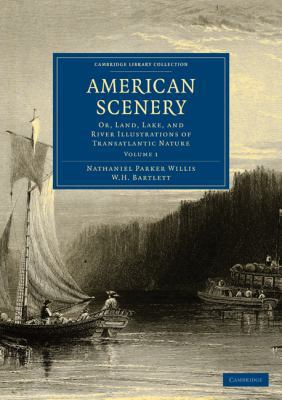 American Scenery 2 Volume Paperback Set: Or, La... 110800332X Book Cover