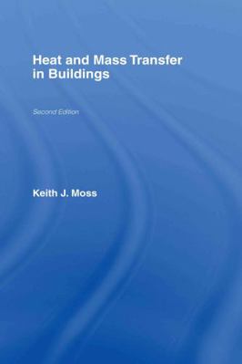 Heat and Mass Transfer in Buildings 0415409071 Book Cover