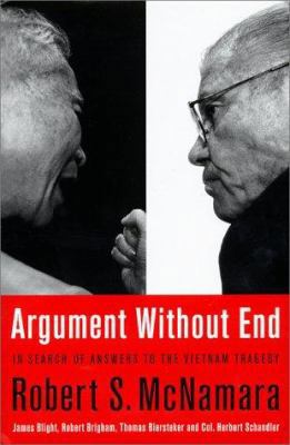 Argument Without End: In Search Of Answers To T... 1891620223 Book Cover