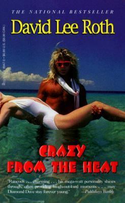 Crazy from the Heat 0786889470 Book Cover