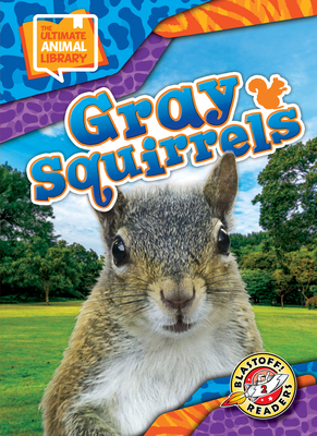 Gray Squirrels B0DCXFL47B Book Cover