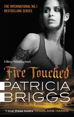 Fire Touched: Mercy Thompson Book 9 0356501566 Book Cover