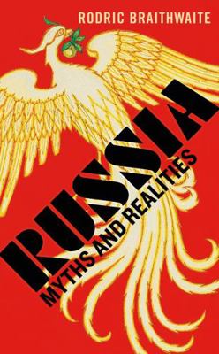 RUSSIA - MYTHS AND REALITIES: HE HISTORY OF A C... 1800811888 Book Cover