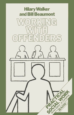 Working With Offenders 0333368339 Book Cover