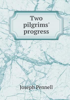 Two pilgrims' progress 5518648308 Book Cover