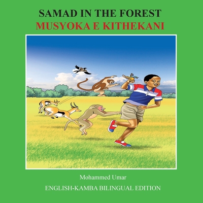 Samad in the Forest: English - Kamba Bilingual ... [Kamba] 1917632312 Book Cover