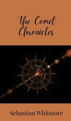 The Comet Chronicles 1805677632 Book Cover