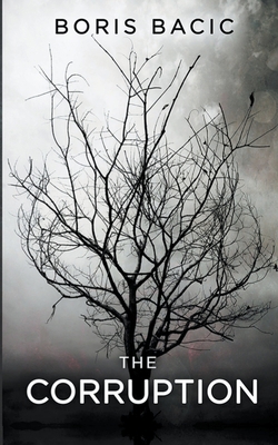 The Corruption B0B11NW7RL Book Cover
