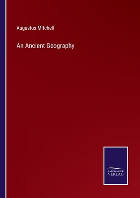 An Ancient Geography 3375097646 Book Cover