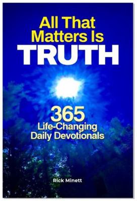 Paperback All That Matters Is Truth Book