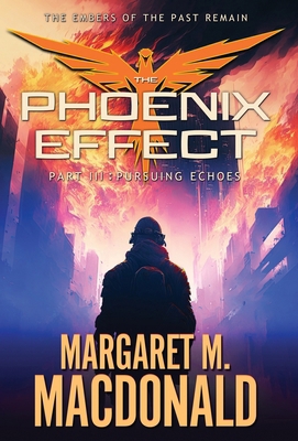The Phoenix Effect Part 3: Pursuing Echoes B0FBG572Z2 Book Cover
