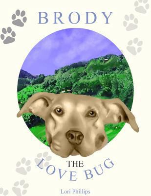 Brody the Love Bug 1480988979 Book Cover