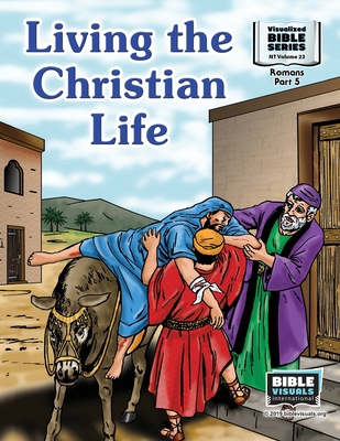 Living the Christian Life: New Testament Volume... 1641040548 Book Cover