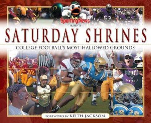 Sporting News Presents Saturday Shrines: Colleg... 0892048069 Book Cover