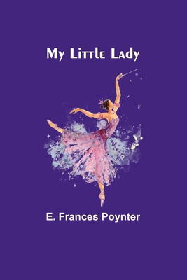 My Little Lady 935796536X Book Cover