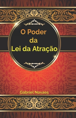 O Poder da Lei da Atração [Portuguese] B0CGCHZ7YQ Book Cover