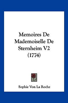 Memoires de Mademoiselle de Sternheim V2 (1774) [French] 1104952203 Book Cover