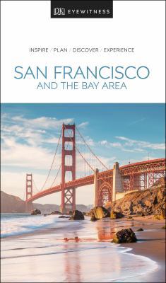 DK Eyewitness San Francisco and the Bay Area 0241360072 Book Cover