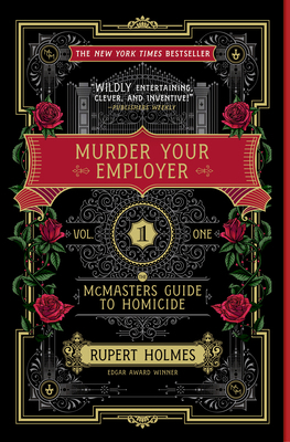 Murder Your Employer: The McMasters Guide to Ho... 1451648227 Book Cover