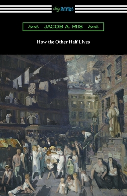 How the Other Half Lives 1420975730 Book Cover