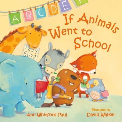 If Animals Went to School 0374309027 Book Cover