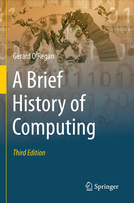A Brief History of Computing 3030666018 Book Cover