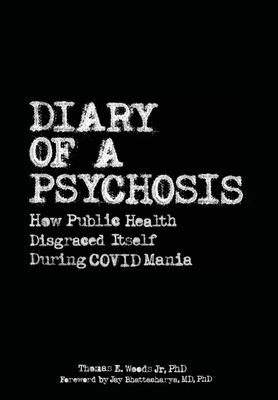 Diary of a Psychosis: How Public Health Disgrac... B0CNL3H5RP Book Cover