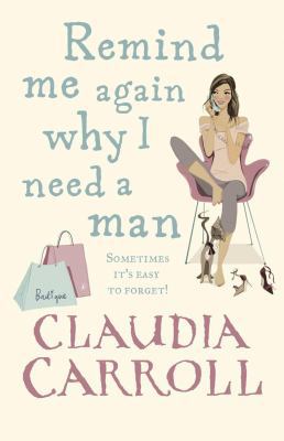 REMIND ME AGAIN WHY NEED MAN [B] 0553819348 Book Cover