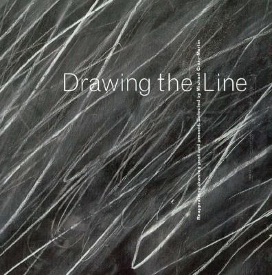 Drawing the Line: Reappraising Drawing Past and... 1853321338 Book Cover