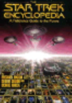 The Star Trek Encyclopedia: A Reference Guide t... 0671886843 Book Cover