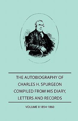 The Autobiography of Charles H. Spurgeon, Compi... 1445507943 Book Cover