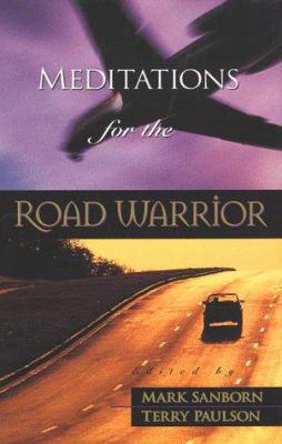 Meditations for the Road Warrior 0801011728 Book Cover