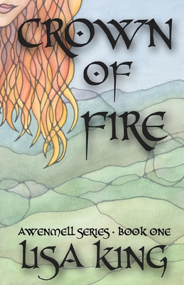 Crown Of Fire: Awenmell Series Book One 064830261X Book Cover