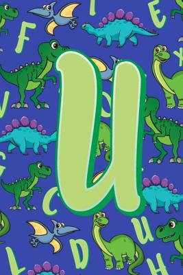 U: Dinosaur Alphabet Practice Writing Book for ... 1099274273 Book Cover