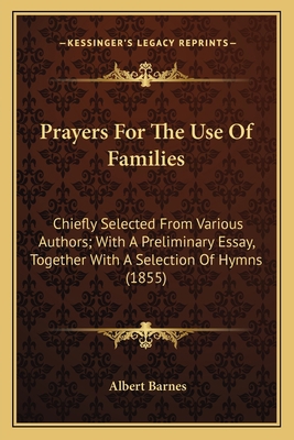 Prayers For The Use Of Families: Chiefly Select... 1164928090 Book Cover