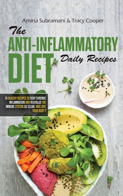 The Anti Inflammatory Diet Daily Recipes 1802830634 Book Cover