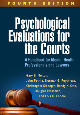 Psychological Evaluations for the Courts: A Han... 1462532667 Book Cover