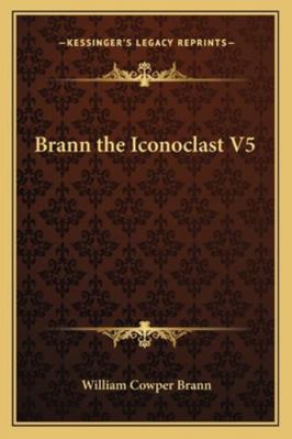 Brann the Iconoclast V5 1162774622 Book Cover