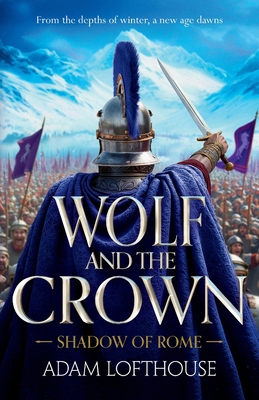 Wolf and the Crown 1836785429 Book Cover