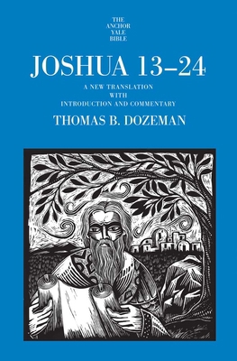 Joshua 13-24: A New Translation with Introducti... 0300265409 Book Cover