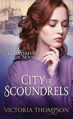 City of Scoundrels: A Counterfeit Lady Novel [Large Print] 1643585045 Book Cover